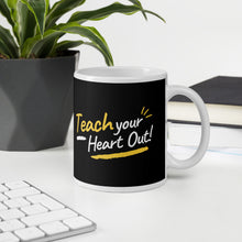 Load image into Gallery viewer, Teach Your Hear Out! Mug
