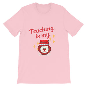 Teaching is my JAM! Short-Sleeve Unisex T-Shirt