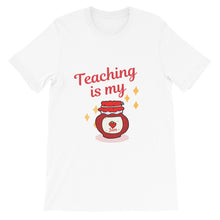 Load image into Gallery viewer, Teaching is my JAM! Short-Sleeve Unisex T-Shirt